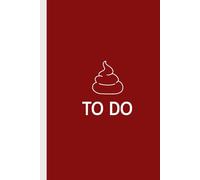 S***t To Do: Quote Notebooks, Lined Composition Book, College Ruled Notebook, A Student Exercise Book for School, College &University.120 Pages, 6"x9" inch