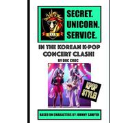 S.U.S (SECRET UNICORN SERVICE) IN THE KOREAN K-POP CONCERT CLASH! (THE S.U.S (SECRET UNICORN SERVICE))