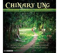 S.Ung:Ellerbroek:Wells - Music of Chinary Ung Volume 1