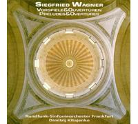 S Wagner: Preludes and Overtures