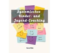S y s t e m i s c h e s K i n d e r - u n d J u g e n d - C o a c h i n g