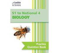 S1 to National 4 Biology: Practise and Learn CfE Topics (Leckie Practice Question Book)