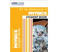 S1 to National 4 Physics : Comprehensive Textbook for the Cfe