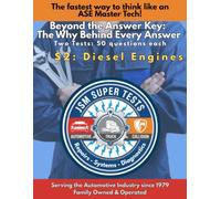 S2 Diesel Engines: The Fastest Way to Think Like an ASE Master Tech (JSM Super Tests)