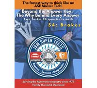S4 Brakes: The Fastest Way to Think Like an ASE Master Tech (JSM Super Tests)