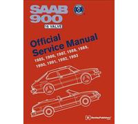 SAAB 900 16 Valve Official Service Manual: 1985, 1986, 1987, 1988, 1989, 1990, 1