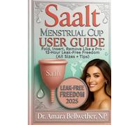Saalt Menstrual Cup USER GUIDE: Fold, Insert, Remove Like a Pro - 12-Hour Leak-Free Freedom (All Sizes + Tips)