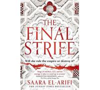Saara El-Arifi The Final Strife (Paperback) Ending Fire