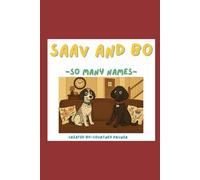 Saav and Bo-So Many Names