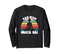 Sab Moh Maya Hai Hindi Meditation Woman yoga Desi Slogan Long Sleeve T-Shirt