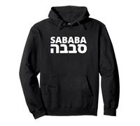 Sababa - Iconic Israeli Slang - Hebrew Word for All Good Pullover Hoodie