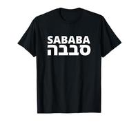 Sababa - Iconic Israeli Slang - Hebrew Word for All Good T-Shirt