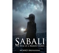 Sabali: The Hum of a Broken Crown