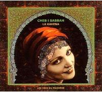 Sabbah, Cheb I. - La Kahena