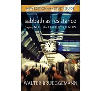 Sabbath as Resistance, New Edition with Study Guide