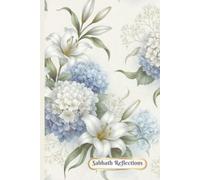 Sabbath Reflections: A Christian Journal for Worship, Bible Study, Prayer, and Personal Reflection