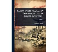 Sabda-sakti-Prakasika [Exposition of the power of speech