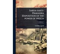 Sabda-sakti-Prakasika [Exposition of the power of speech