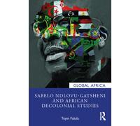 Sabelo Ndlovu-Gatsheni and African Decolonial Studies