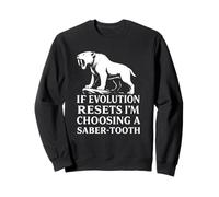 Saber Tooth Tiger Evolution Reset Vintage Animal Lover Humor Sweatshirt
