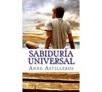 Sabiduría Universal: Mensajes Poderosos del Universo
