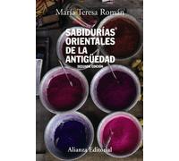 Sabidurias orientales de la Antiguedad/ Eastern Wisdom of the Olden Age: Segunda Edicion