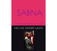 SABINA: A HEART-POUNDING NOVEL OF THRILLS