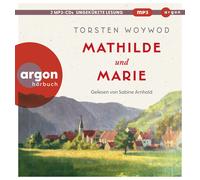 Sabine Arnhold Mathilde und Marie: Eine Liebeserklärung an den (CD) (US IMPORT)