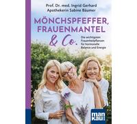 Sabine Bäu Mönchspfeffer, Frauenmantel & Co.: Die wichtigsten F (Paperback)