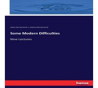 Sabine Baring-Gould Some Modern Difficulties:Nine Lectures Paperback Book Sabine Baring-Gould Multicolor