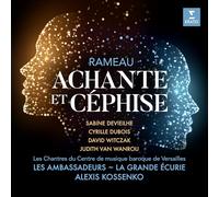 Sabine Devieilhe - Rameau: Achante et Cephise