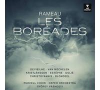 Sabine Devieilhe, Reinoud Van Mechelen, Orfeo Orchestra & Gyorgy Vashegyi - Rameau: Les Boreades
