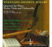 Sabine Dreier - Wolfgang Amadeus Mozart: Quartets for Flute, Violin, Viola and Violoncello