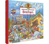 Sabine Israel Historischer Wimmelspaß in Bremen: Eine fröhlich-bunte (Paperback)