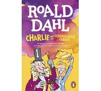 Sabine Ludwig E Charlie und die Schokoladenfabrik (Die Charlie-und-d (Paperback)