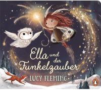 Sabine Rahn Luc Ella und der Funkelzauber: Pappbilderbuch ab 2 Jahren (Hardback)