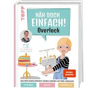 Sabine Schmidt Näh doch einfach Overlock mit SewSimple. SPIEGEL Bests (Hardback)