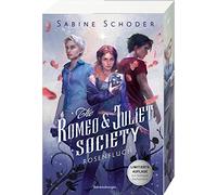 Sabine Schoder The Romeo & Juliet Society, Band 1: Rosenfluch (SPIE (Paperback)