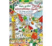 Sabine Scholbec Mein großer Wimmelbilderspaß. 1001 Dinge zum Suchen, (Paperback)