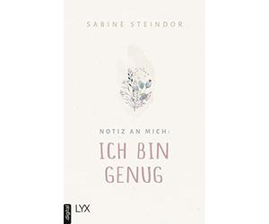 Sabine Steindor Notiz an mich: Ich bin genug (Hardback)