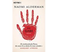 Sabine Thiele Naomi Alderman Die Gabe: Roman (Paperback)
