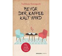 Sabine Thiele T Bevor der Kaffee kalt wird: Die BookTok-Sensation / (Paperback)