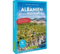 Sabine von Kienlin U Albanien mit dem Wohnmobil: Die schönsten Entd (Paperback)
