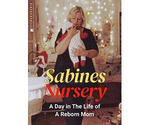 Sabines Nursery - A Day in The Life Of A Reborn Mom