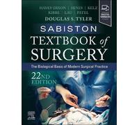 Sabiston Textbook of Surgery: The Biological Basis of Modern Surgical Practice