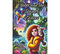 Sable and the Island of Echoes