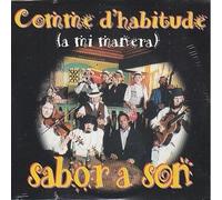 Sabor a Son - Comme D'Habitude (A Mi Manera)