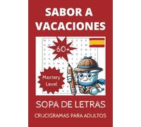 Sabor a Vacaciones Sopa de Letras Dificiles para Adultos y Mayores: Libro de Pasatiempos para Adultos a Spanish Word Search Puzzle (Aprende jugando)