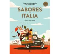 Sabores de Italia: Tutta la cucina italiana