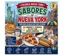 Sabores de Nueva York: 52 Comidas y Sabores Neoyorquinos para Colorear con Datos Curiosos (Colorea Nueva York)